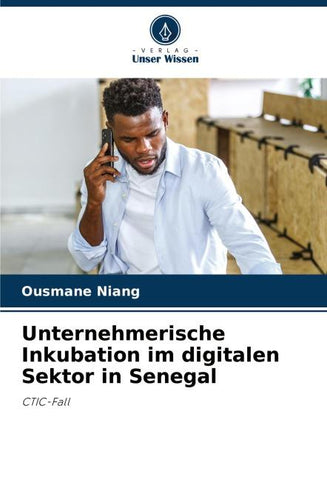Unternehmerische Inkubation im digitalen Sektor in Senegal
