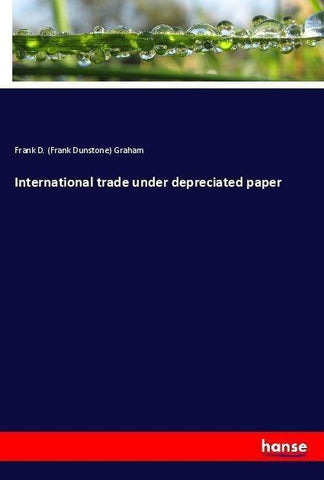 International trade under depreciated paper