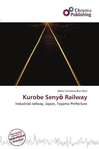 Kurobe Seny¿ Railway