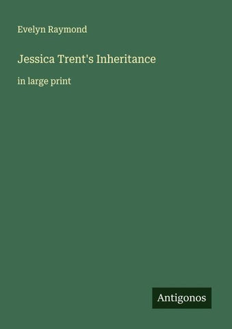 Jessica Trent's Inheritance