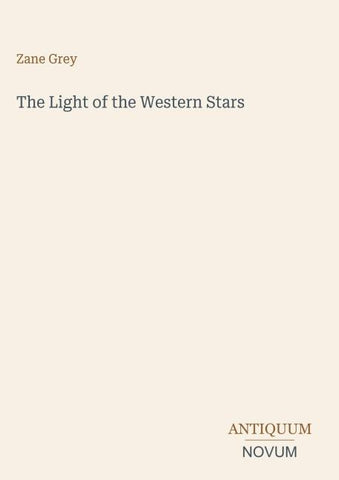 The Light of the Western Stars