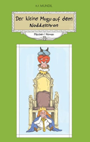 Der kleine Mugu auf dem Noddelthron