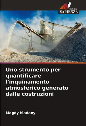 Uno strumento per quantificare l'inquinamento atmosferico generato dalle costruzioni