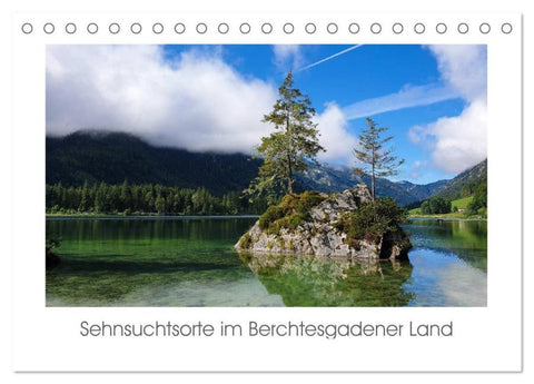 Sehnsuchtsorte im Berchtesgadener Land (Tischkalender 2026 DIN A5 quer), CALVENDO Monatskalender