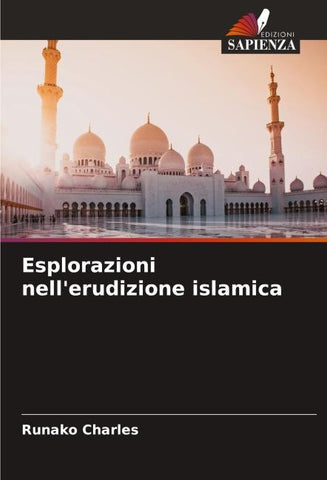 Esplorazioni nell'erudizione islamica