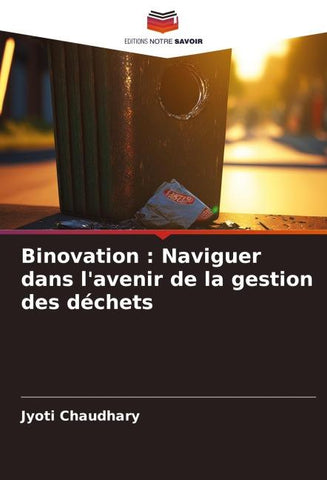 Binovation : Naviguer dans l'avenir de la gestion des déchets