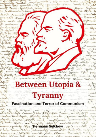 Between Utopia and Tyranny