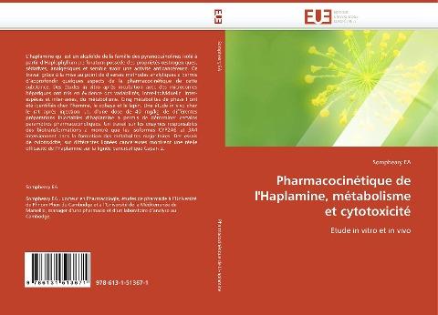 Pharmacocinétique de l''Haplamine, métabolisme et cytotoxicité