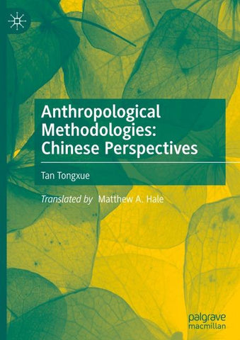 Anthropological Methodologies: Chinese Perspectives