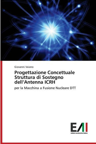 Progettazione Concettuale Struttura di Sostegno dell'Antenna ICRH