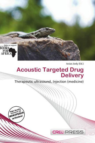 Acoustic Targeted Drug Delivery