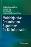 Multiobjective Optimization Algorithms for Bioinformatics