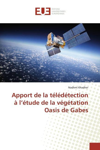 Apport de la télédétection à l'étude de la végétation Oasis de Gabes
