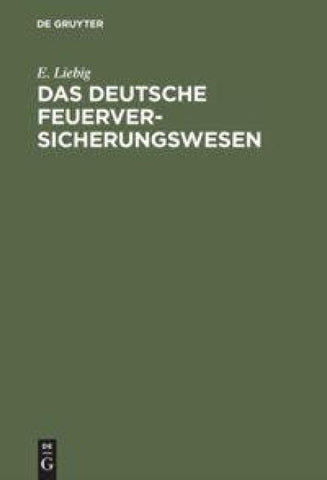 Das deutsche Feuerversicherungswesen