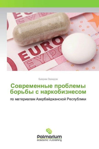 Sovremennye problemy bor'by s narkobiznesom
