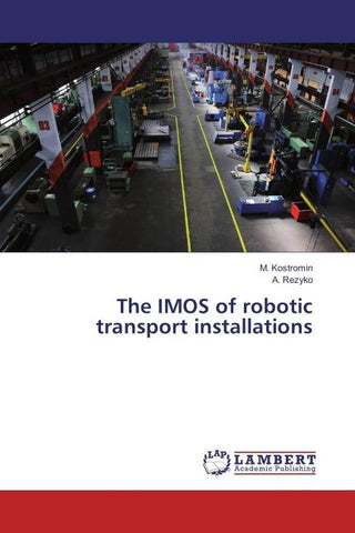 The IMOS of robotic transport installations