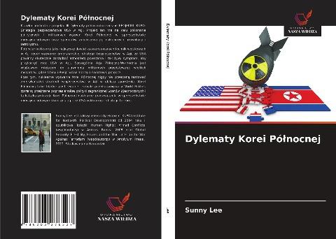 Dylematy Korei Pó¿nocnej