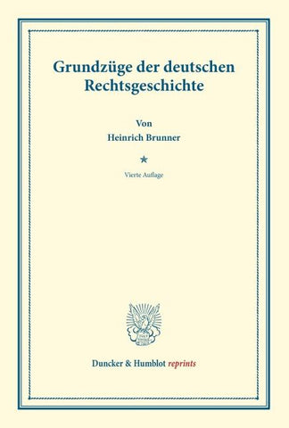 Grundzüge der deutschen Rechtsgeschichte