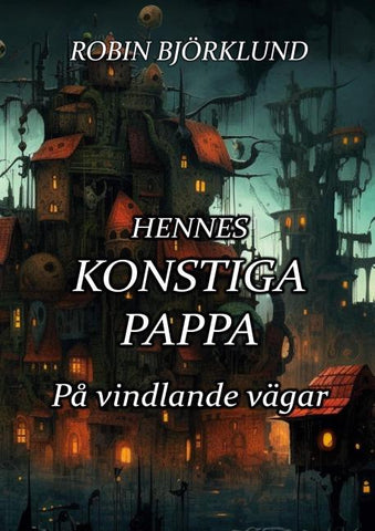 Hennes konstiga pappa