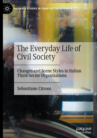 The Everyday Life of Civil Society