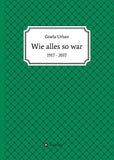 Wie alles so war