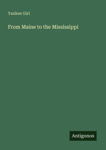 From Maine to the Mississippi