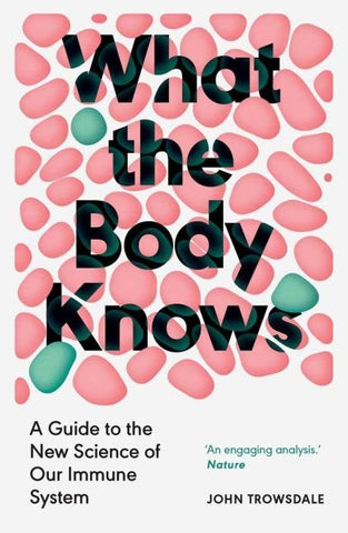 What the Body Knows