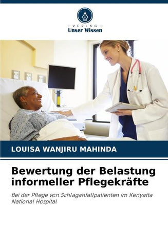 Bewertung der Belastung informeller Pflegekräfte