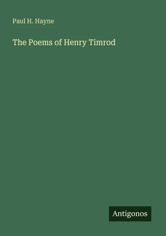 The Poems of Henry Timrod