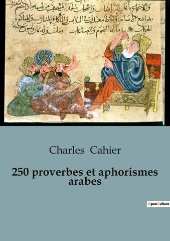 250 proverbes et aphorismes arabes