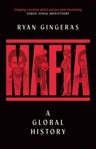 Mafia: A Global History
