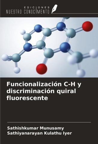 Funcionalización C-H y discriminación quiral fluorescente