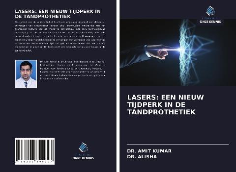 LASERS: EEN NIEUW TIJDPERK IN DE TANDPROTHETIEK