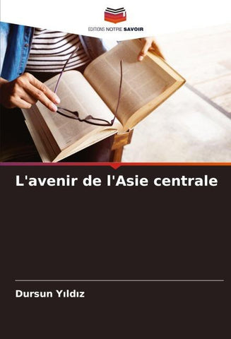 L'avenir de l'Asie centrale