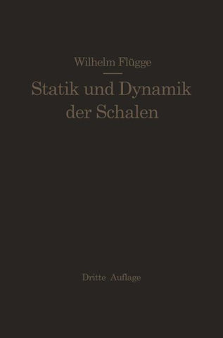 Statik und Dynamik der Schalen