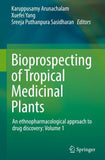 Bioprospecting of Tropical Medicinal Plants