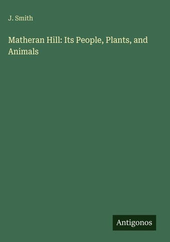 Matheran Hill: Its People, Plants, and Animals