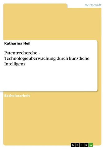 Patentrecherche - Technologieüberwachung durch künstliche Intelligenz