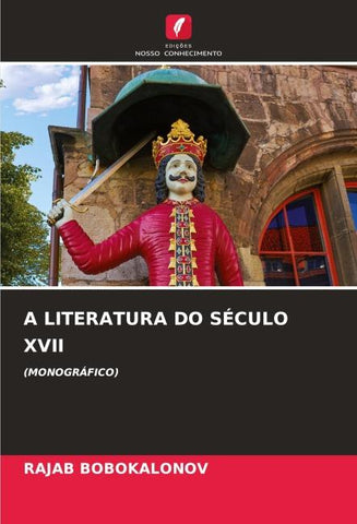 A LITERATURA DO SÉCULO XVII