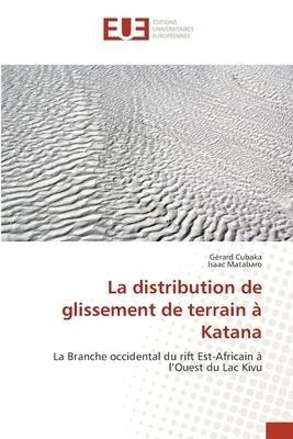 La distribution de glissement de terrain à Katana