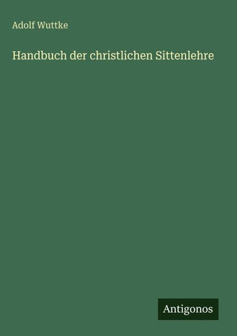 Handbuch der christlichen Sittenlehre
