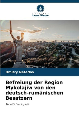 Befreiung der Region Mykolajiw von den deutsch-rumänischen Besatzern