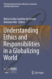 Understanding Ethics and Responsibilities in a Globalizing World