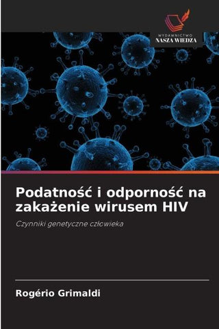 Podatno¿¿ i odporno¿¿ na zaka¿enie wirusem HIV