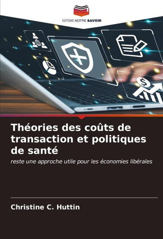Théories des coûts de transaction et politiques de santé