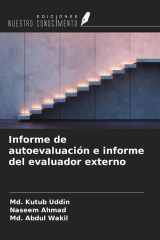 Informe de autoevaluación e informe del evaluador externo