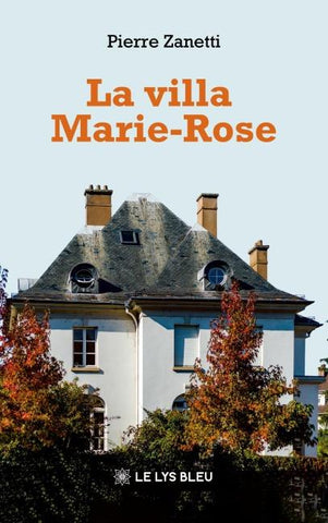 La villa Marie-Rose