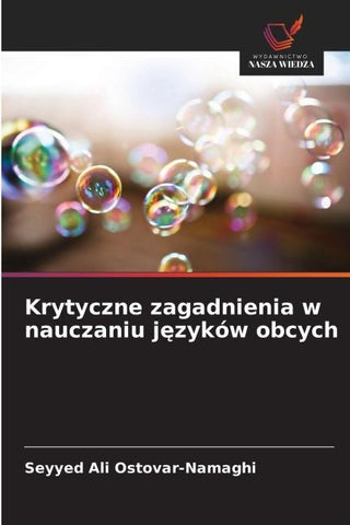 Krytyczne zagadnienia w nauczaniu j¿zyków obcych