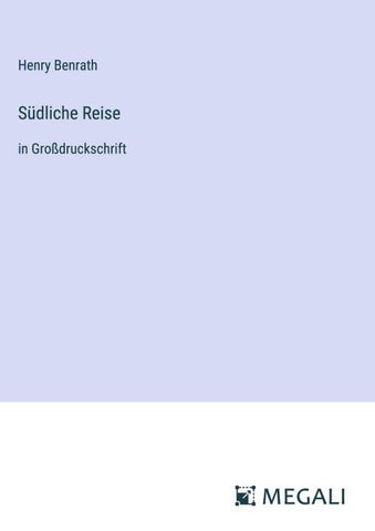 Südliche Reise