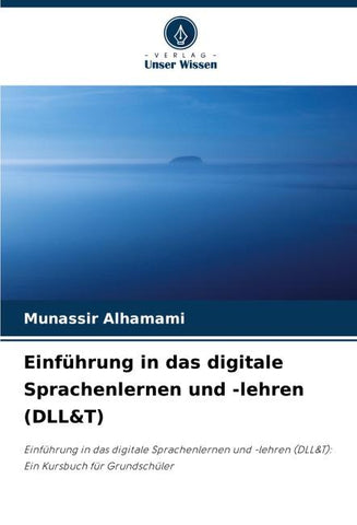 Einführung in das digitale Sprachenlernen und -lehren (DLL&T)